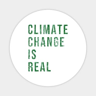 Climate change is real Magnet